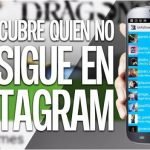 descubrir-quien-no-te-sigue-instagram