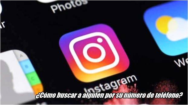 como-buscar-alguien-instagram-numero-telefono