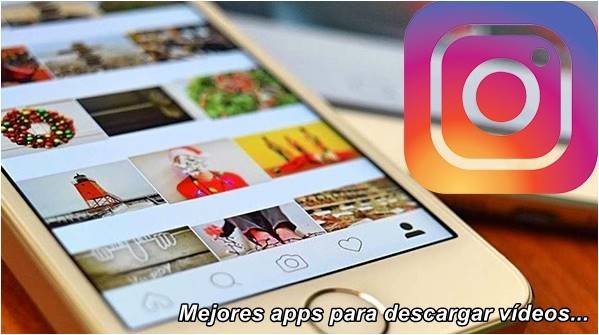 apps-para-descargar-videos-desde-instagram